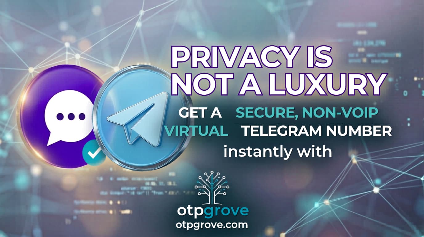 How to Get a Virtual Telegram Number Without a Physical SIM in 2026 — OTP Grove crypto SMS verification blog
